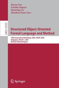 Structured Object-Oriented Formal Language and Method : 10th International Workshop, SOFL+MSVL...