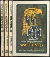 Uniforms, Organization and History of the Waffen-SS: [Incomplete Set containing Volumes 1-3]