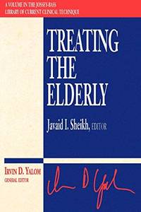 Treating the Elderly (Jossey-Bass Library of Current Clinical Technique)