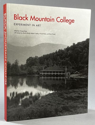 Black Mountain College. Experiment in Art. With…