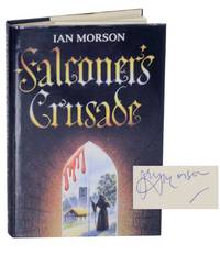 Falconer's Crusade (Signed First Edition)