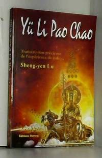 Yü Li Pao Chao : Transcription précieuse de l'expérience de Jade