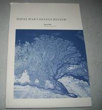 Naval War College Review Spring 2004, Volume LVII, Number 2 by N/A - Paperback - 2004 - from Easy Chair Books (SKU: 165853)