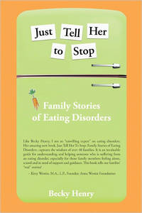 Just Tell Her To Stop: Family Stories of Eating Disorders