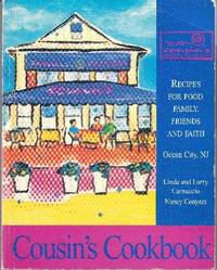 Cousin's Cookbook: Recipes for Food, Family, Friends