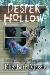 Desper Hollow by Elizabeth Massie - 2013