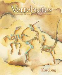 Vertebrates : Comparative Anatomy, Function, Evolution