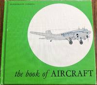 The Book of Aircraft (Classics of Transportation Series)
