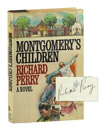 Montgomery's Children: A Novel [Signed]