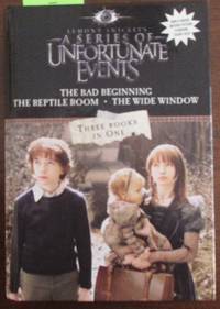 cover of Bad Beginning, The; The Reptile Room; and The Wide Window (A Series of Unfortunate Events)