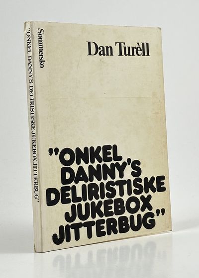 Onkel Danny's deliristiske jukebox jitterbug.
