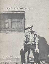 Hal West: Western Gallery by EXHIBITION CATALOG - Paperback - First edition - 1971 - from ANTHOLOGY BOOKSELLERS (SKU: 20866)
