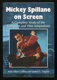 Mickey Spillane on Screen: A Complete Study of the Television and Film  Adaptations
