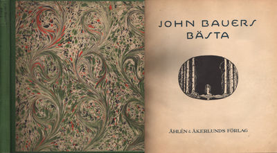 JOHN BAUERS BÄSTA. Ett urval sagor ur Bland…
