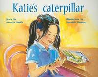 Katie's Caterpiller: Individual Student Edition Yellow (Levels 6-8)
