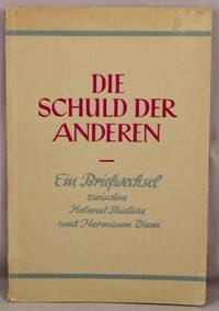 image of Die Schuld der Anderen; Ein Briefwechsel.