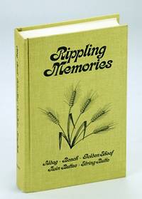 Rippling Memories: Local History of Gull Lake, Saskatchewan and Vicinity by Bench History Hustlers - First Edition - 1980 - from RareNonFiction.com (SKU: 218H2193)