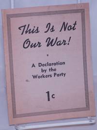 image of This is not our war! A declaration by the Workers Party
