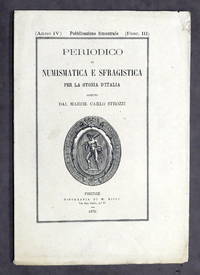 C. Strozzi - Periodico di Numismatica e Sfragistica - Anno IV - Fasc. III - 1872