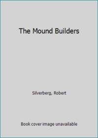 The Mound Builders