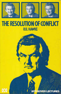 The Resolution of Conflict by Hawke, R. J. L - 1979