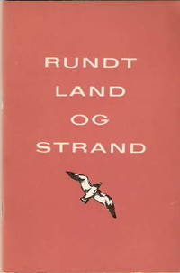 Rundt land og strand. Ved riksteaterets første…