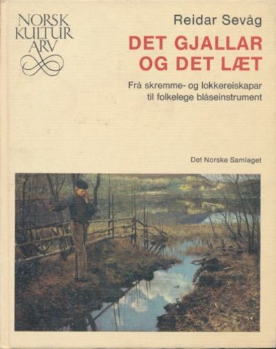 Det gjallar og det læt. Frå skremme- og…