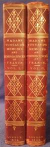 Madame Tussaud's Memoirs and Reminiscences of France, Forming an Abridged History of the French Revolution by Madame. Ed. Francis Herve Tussaud - 1st Edition - 1838 - from ArchersBooks.com (SKU: 16442)