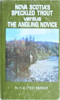 image of Nova Scotia's Speckled Trout Versus the Angling Novice