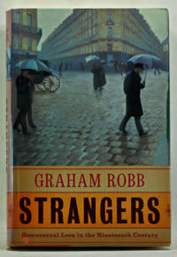 image of Strangers: Homosexual Love in the Nineteenth Century
