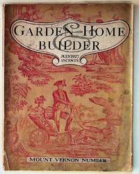 Garden Home Builder: July, 1927