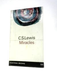 Miracles: A Preliminary Study (Fontana Books No.377)