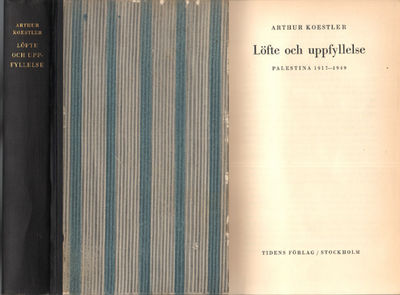 LÖFTE OCH UPPFYLLELSE. Palestina 1917-1949.