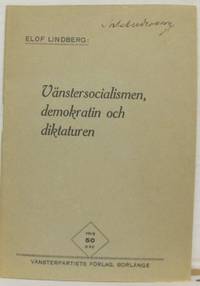 Vänstersocialismen, demokratin och diktaturen.
