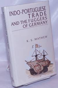 image of Indo-Portuguese Trade and the Fuggers of German