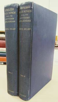 English Folk Songs from the Southern Appalachians (In Two Volumes) by Sharp, Cecil J. ; Campbell, Olive Dame; Karpeles, Maud (editor) - 1932