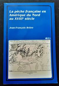 cover of La pêche française en Amérique du Nord au XVIIIe siècle
