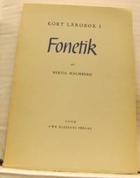 Kort lärobok i fonetik. Till den högre…