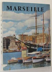 Marseille. Préface et légendes de Pierre Guerre.…