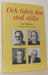 Och tiden den stod stilla. Skriven i samarbete…