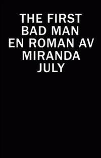 The First Bad Man.