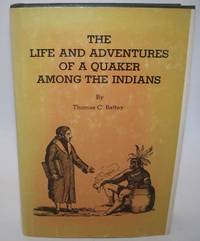 cover of The Life and Adventures of a Quaker Among the Indians