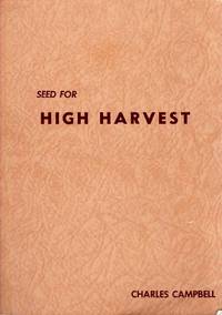 Seed for High Harvest