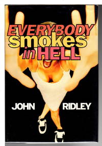 cover of EVERYBODY SMOKES IN HELL.