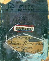 Je suis le cahier: The sketchbooks of Picasso.