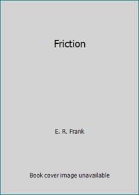 Friction