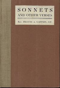 SONNETS AND OTHER VERSES by Rev. Francis A GAFFNEY - Signed First Edition - 1916 - from Antic Hay Books (SKU: 56702)