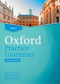 Oxford Practice Grammar Basic with Answers. Revised Edition