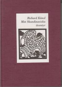 Mitt Skandinaviska äventyr. Konstkantade historiska tidsbilder från 1930 till 90-talet.