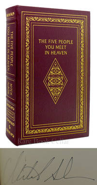 THE FIVE PEOPLE YOU MEET IN HEAVEN Signed Easton Press by Mitch Albom - 2003